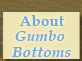 About Gumbo Bottoms