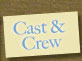 Cast and Crew